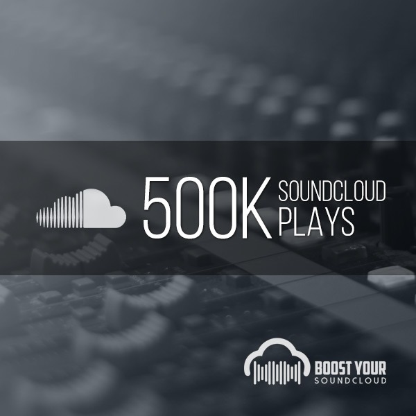Buy 500k Soundcloud Plays